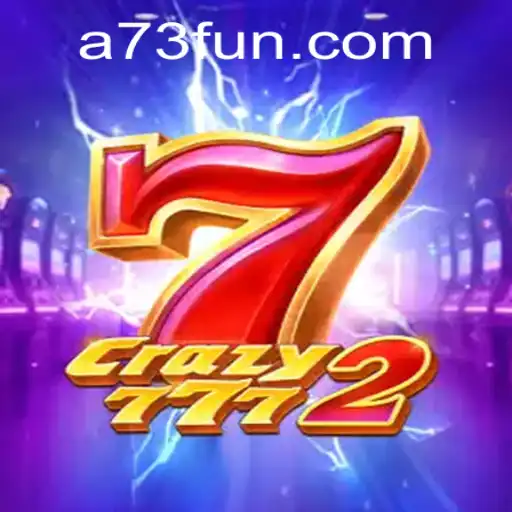 Crazy7772: The Exciting New Game from A73.com