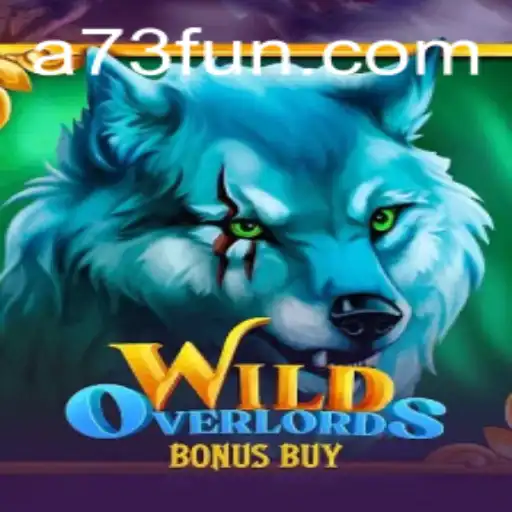 Exploring WildOverlordsBonusBuy: An Exciting Gaming Adventure on A73.com